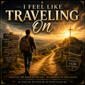 I Feel Like Traveling On