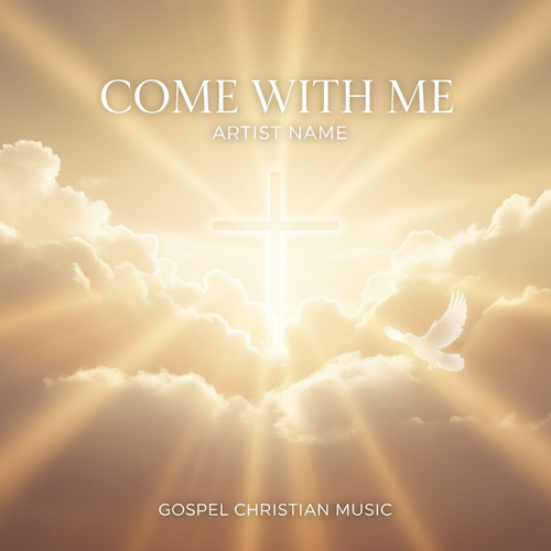 Gospel Christian music single cover art for Come With Me
